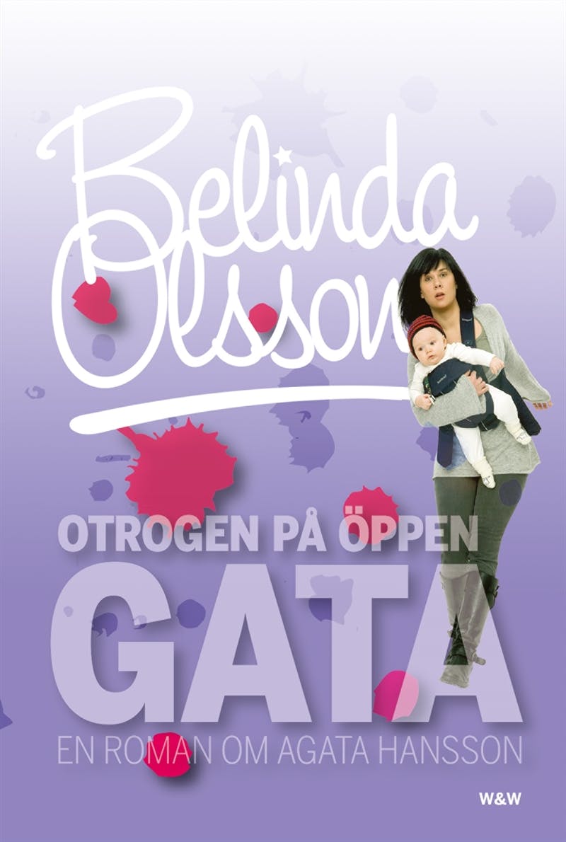Otrogen på öppen gata - Belinda Olsson