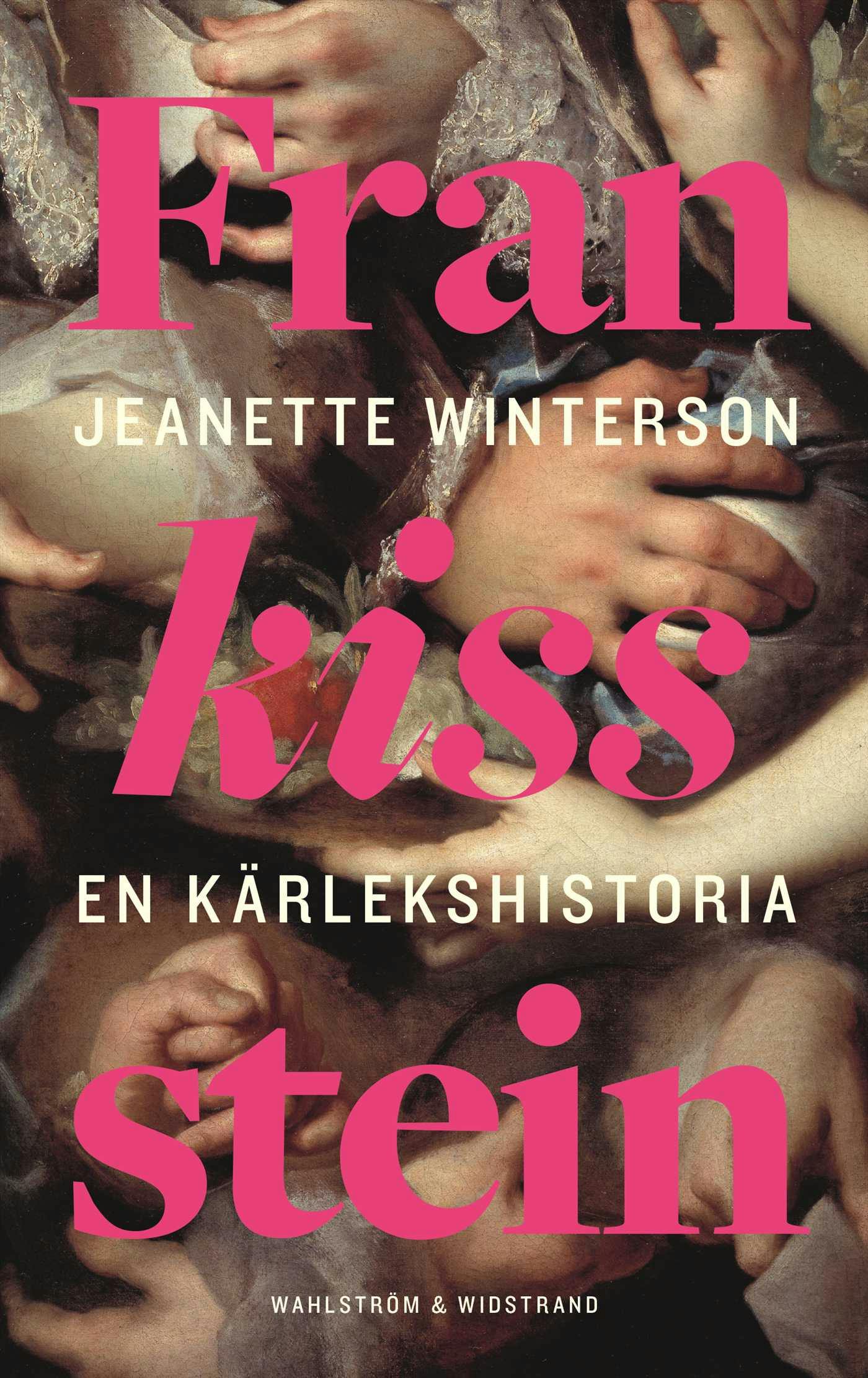 Frankissstein : en kärlekshistoria - Jeanette Winterson