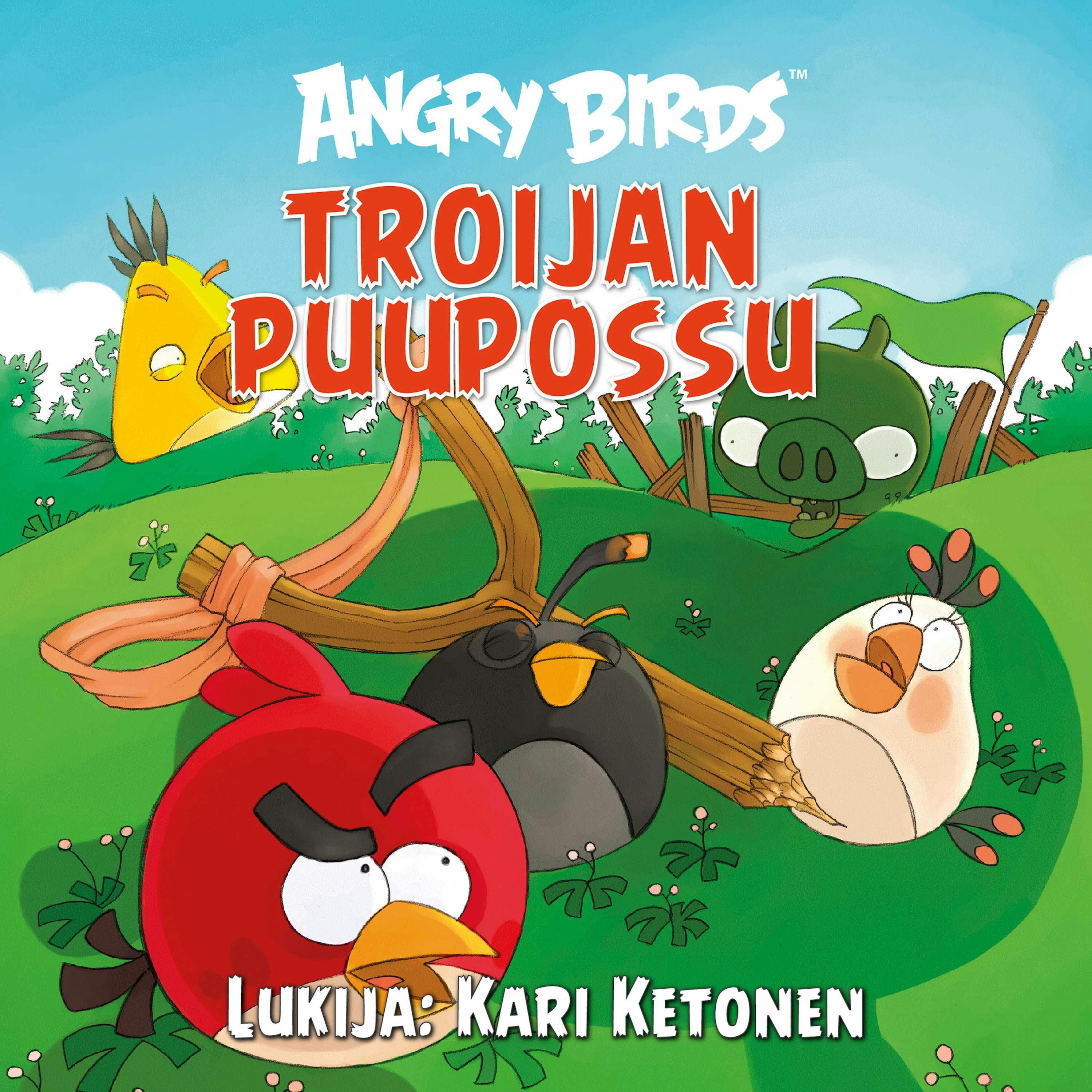 Angry Birds: Troijan puupossu - Tomi Kontio
