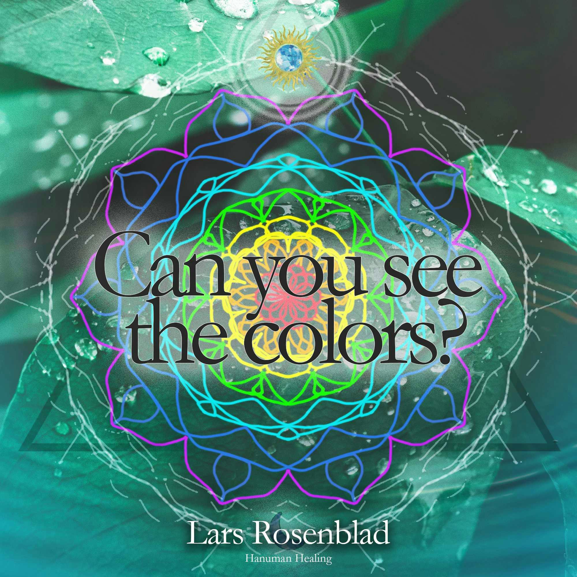 Can you see the colors? - Lars Rosenblad