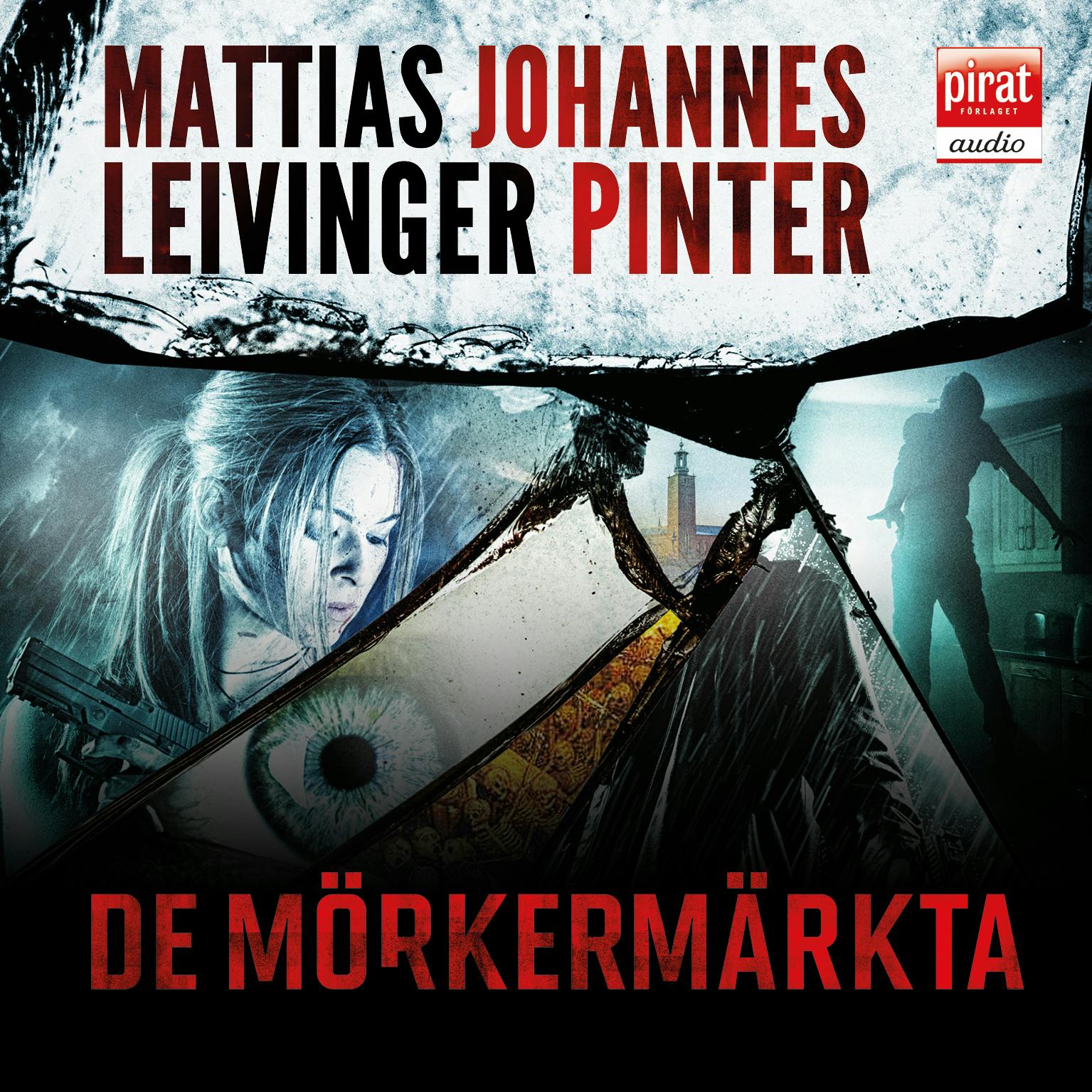 De mörkermärkta - Johannes Pinter, Mattias Leivinger