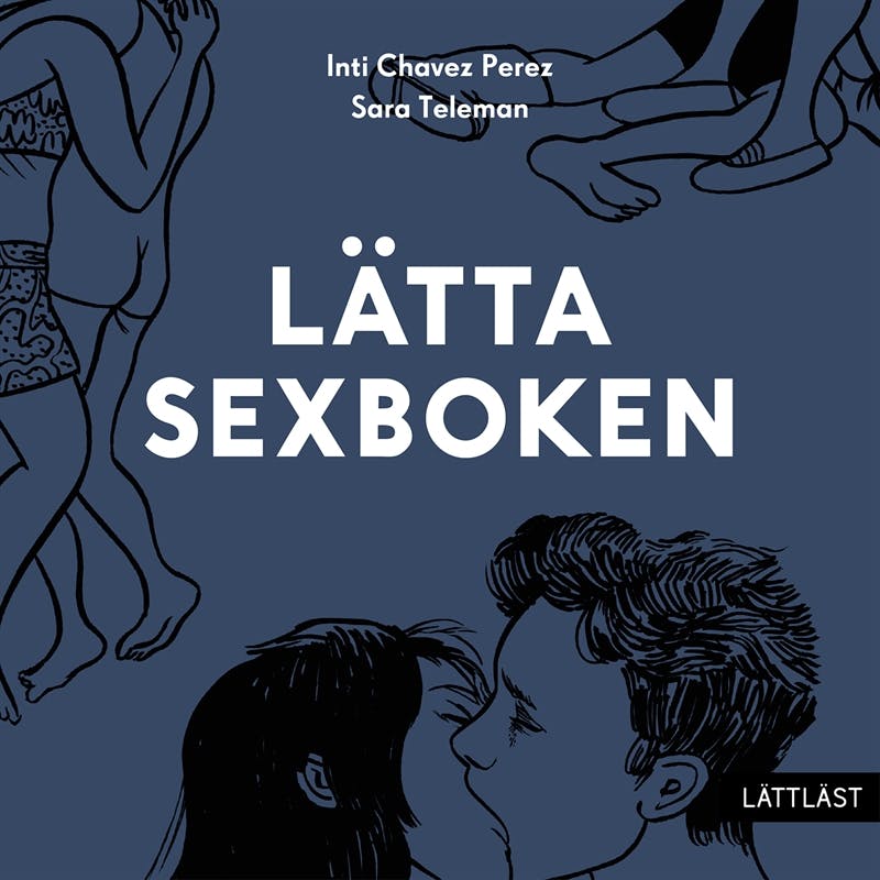 Lätta sexboken / Lättläst - Inti Chavez Perez