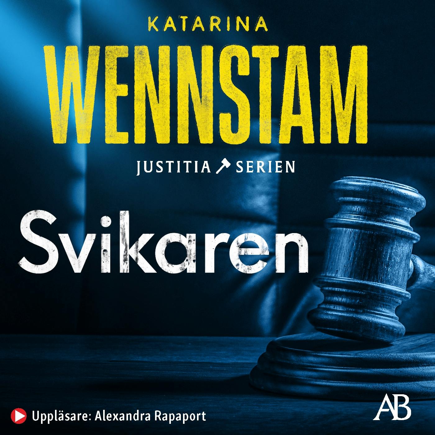 Svikaren - Katarina Wennstam