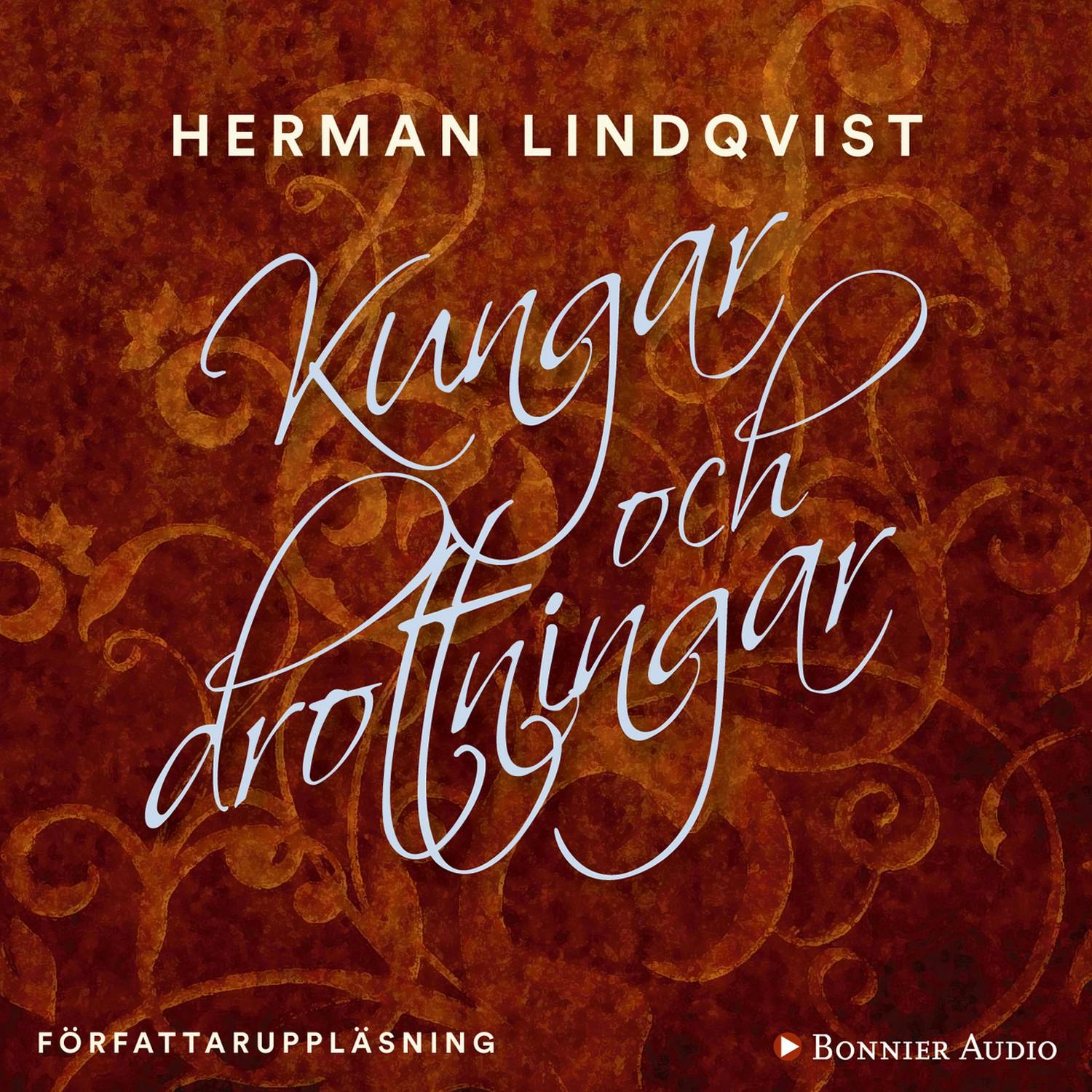 Kungar och drottningar - Herman Lindqvist