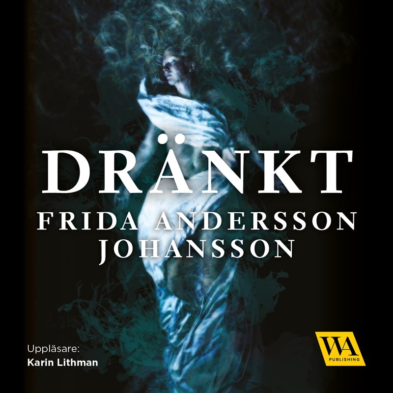 Dränkt - Frida Andersson Johansson