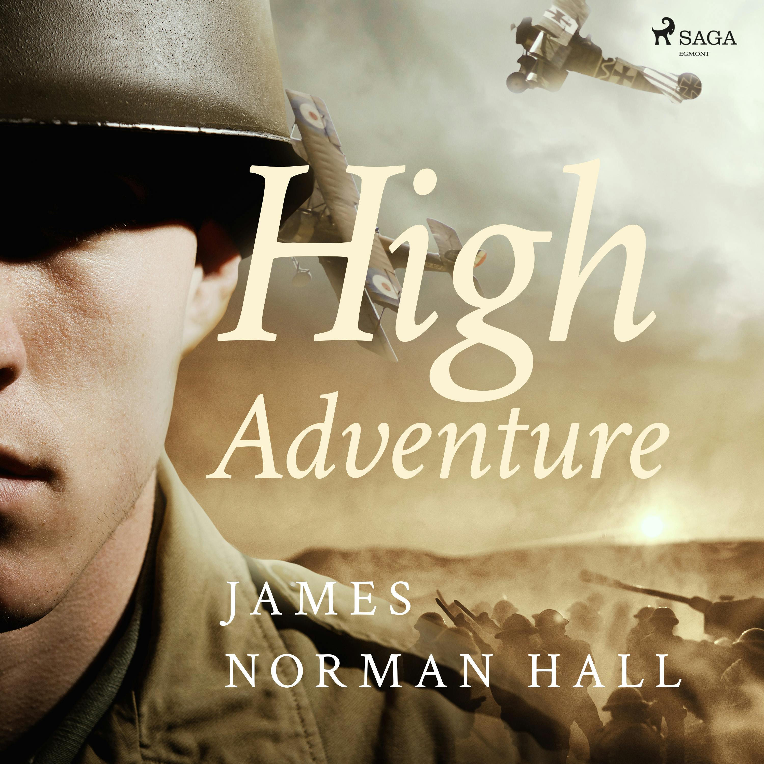 High Adventure - James Norman Hall