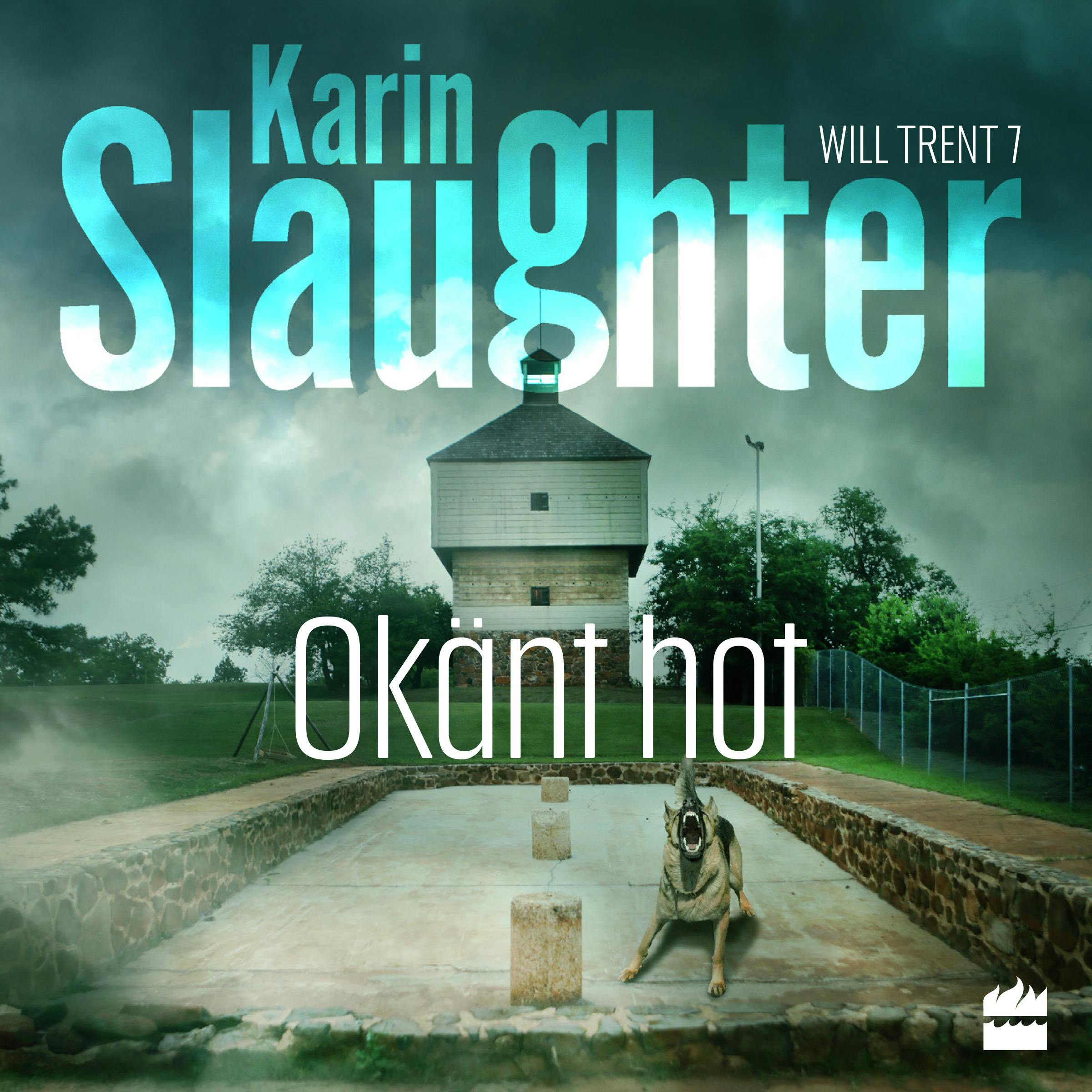 Okänt hot - Karin Slaughter