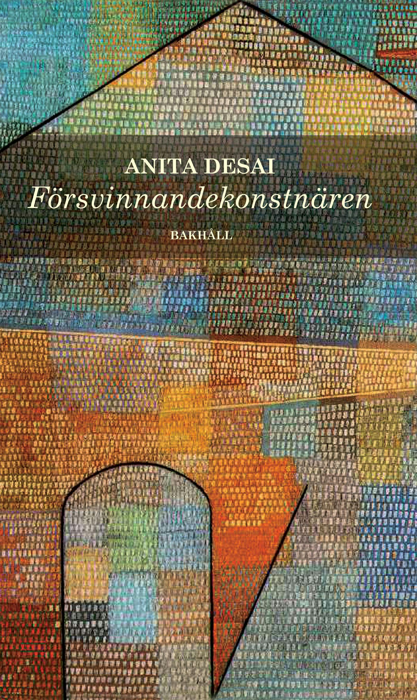 Försvinnandekonstnären - Andreas Vesterlund, Anita Desai