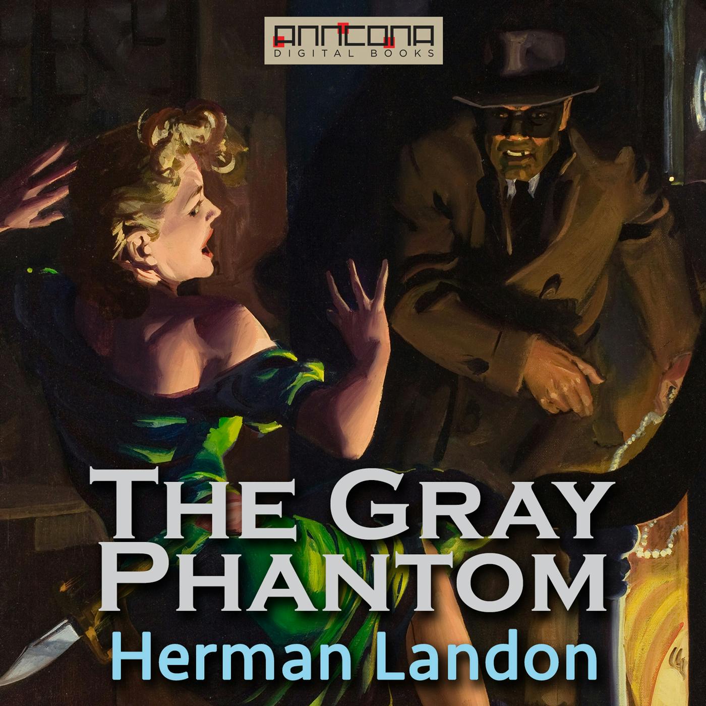 The Gray Phantom - Herman Landon