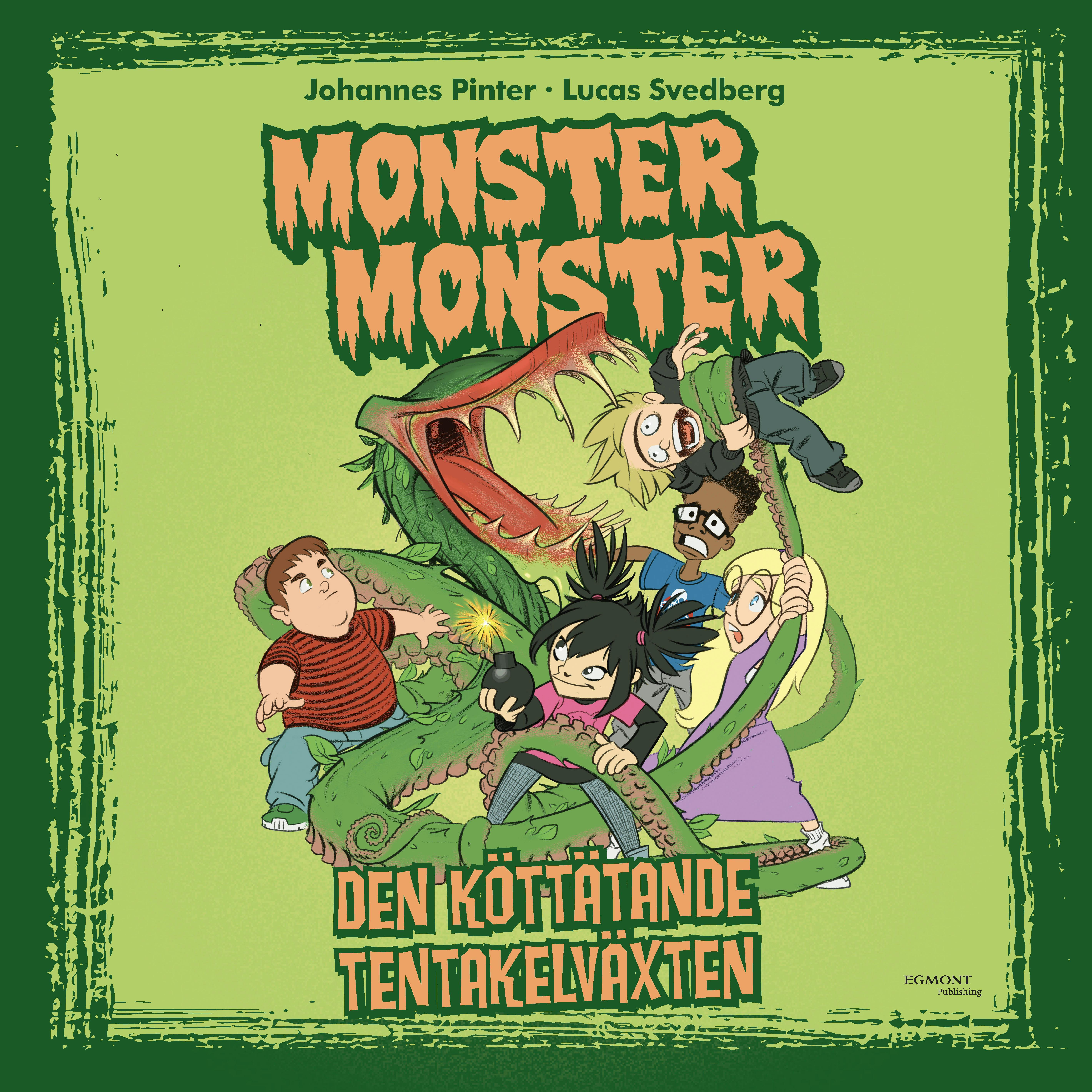Monster Monster - Den köttätande tentakelväxten - Johannes Pinter