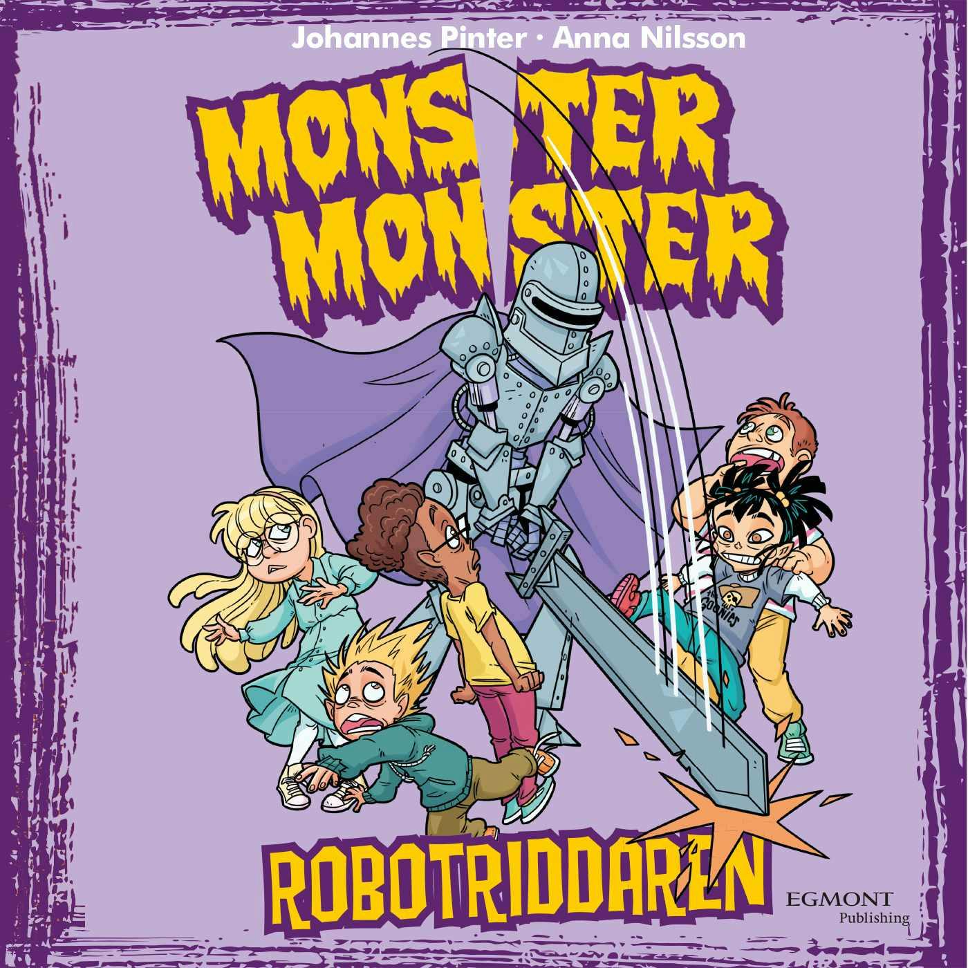 Monster Monster 9 Robotriddaren - Johannes Pinter