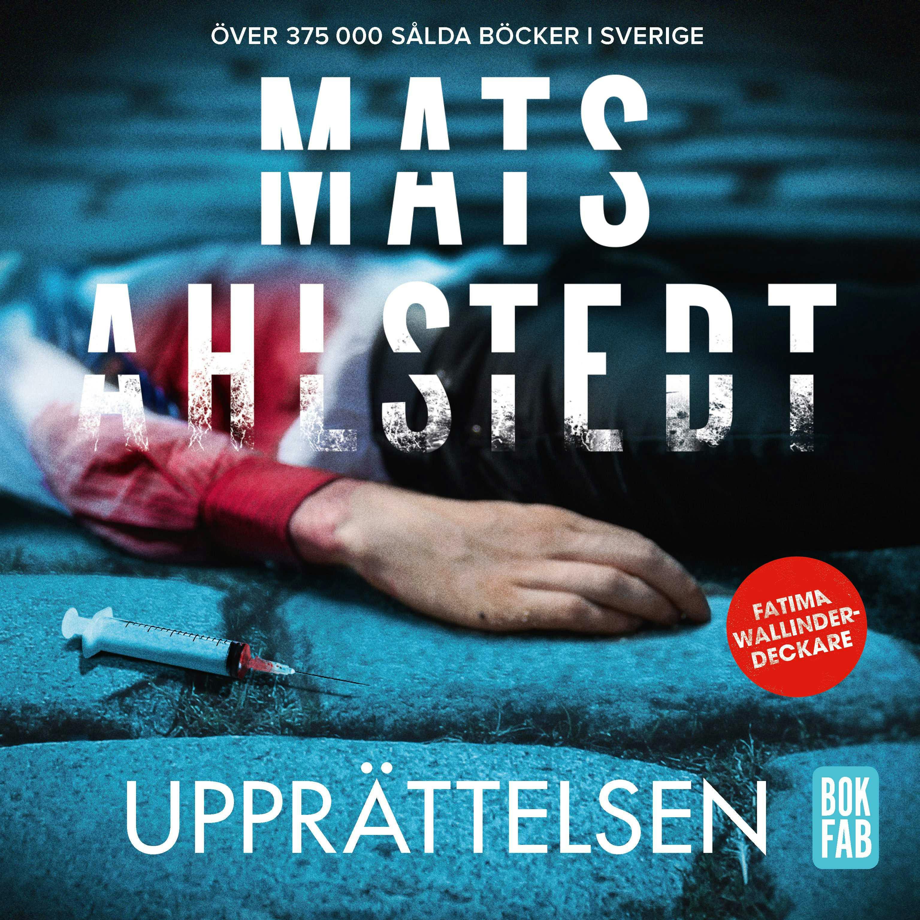 Upprättelsen - Mats Ahlstedt