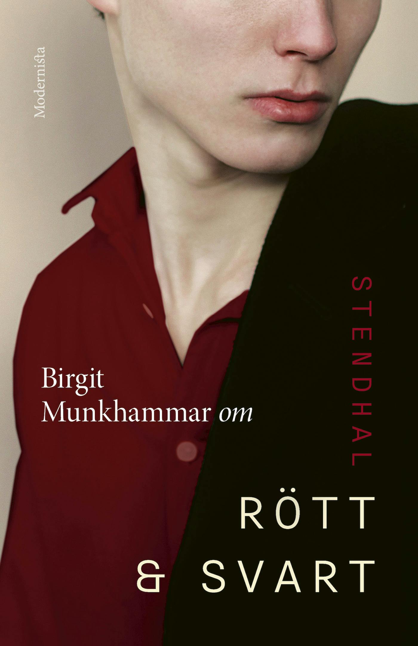 Om Rött och svart av Stendhal - Birgit Munkhammar