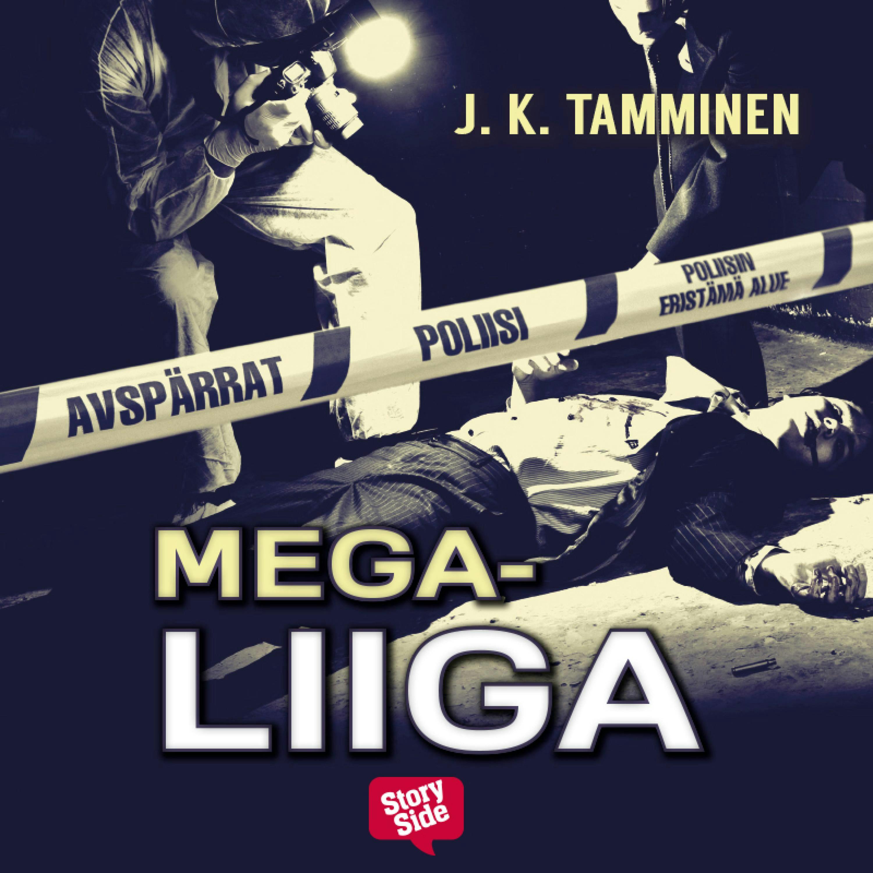 Megaliiga - J. K. Tamminen