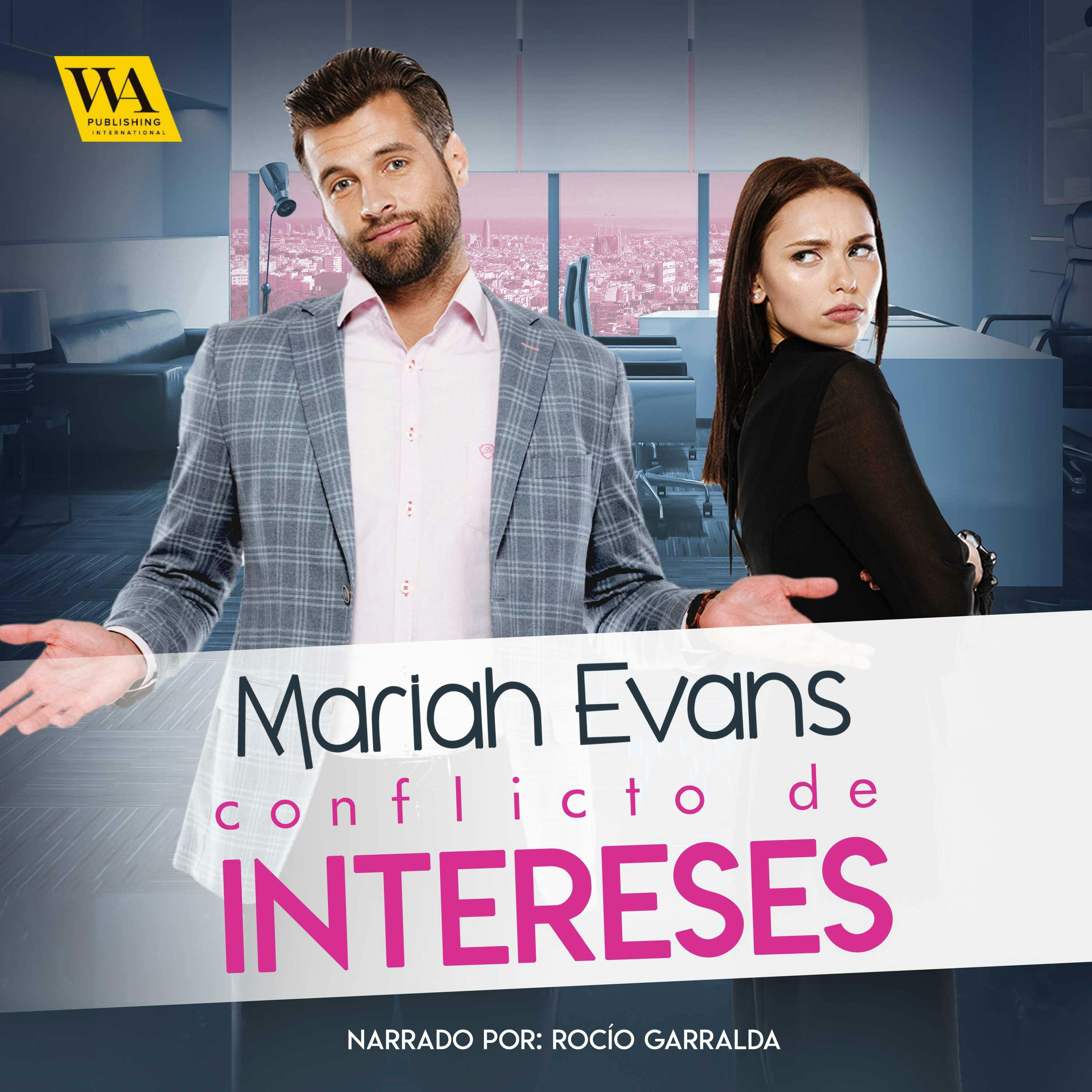 Conflicto de intereses - Mariah Evans