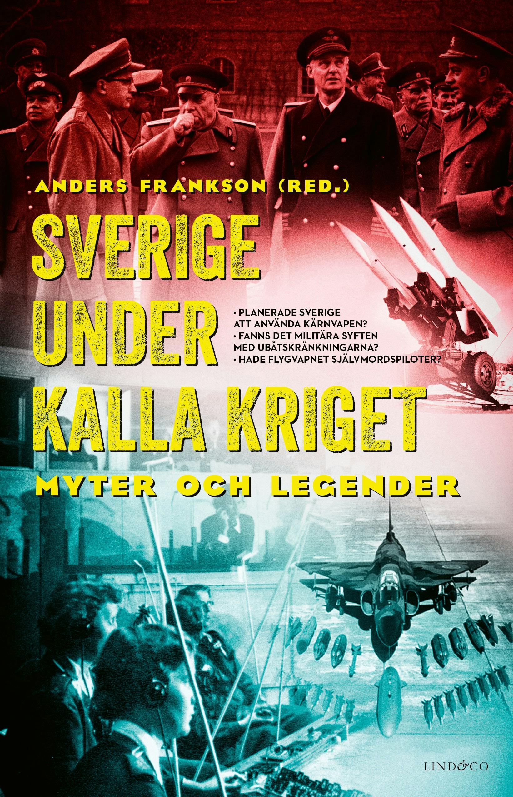 Sverige under kalla kriget - Anders Frankson
