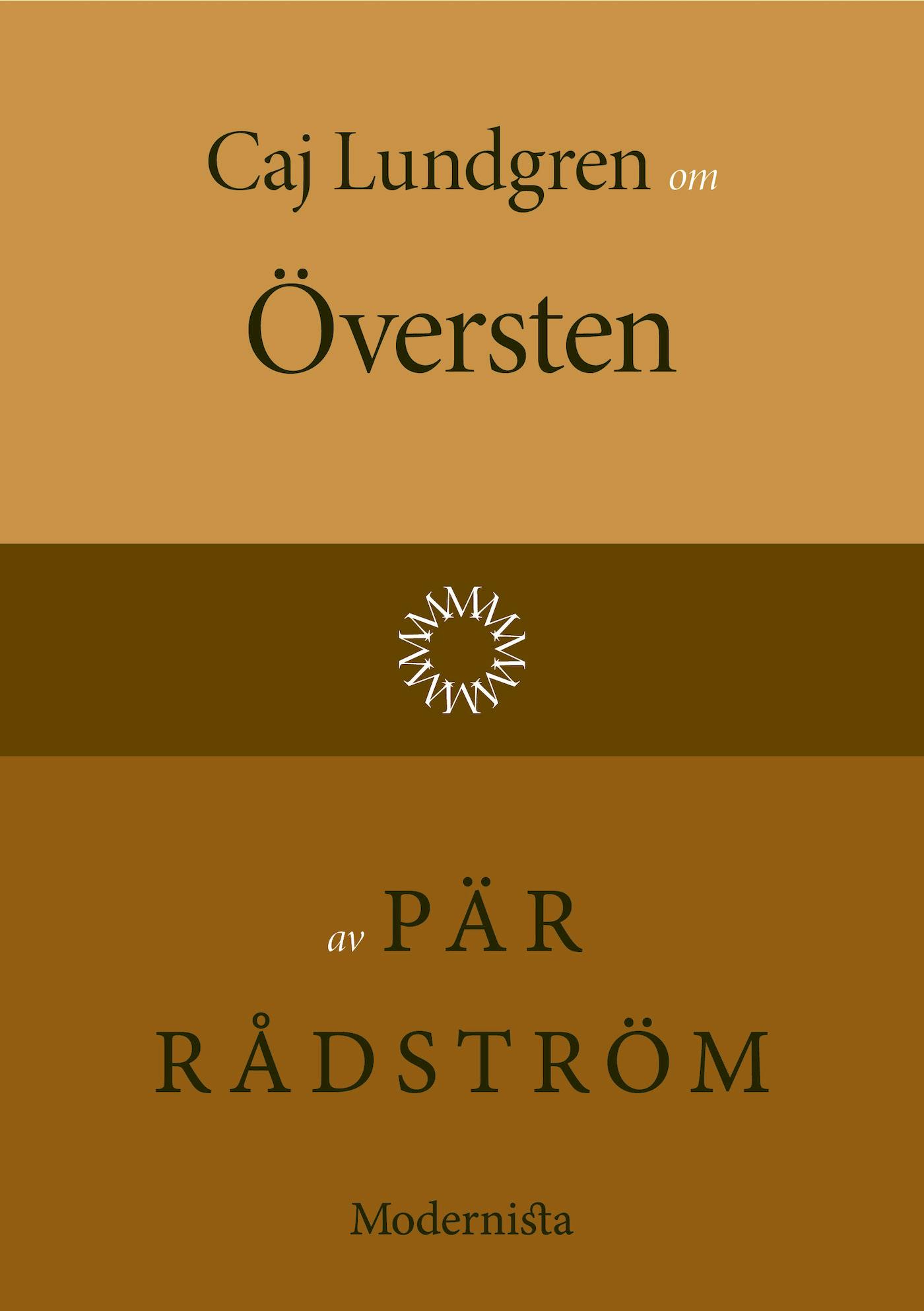 Om Översten av Pär Rådström - Caj Lundgren