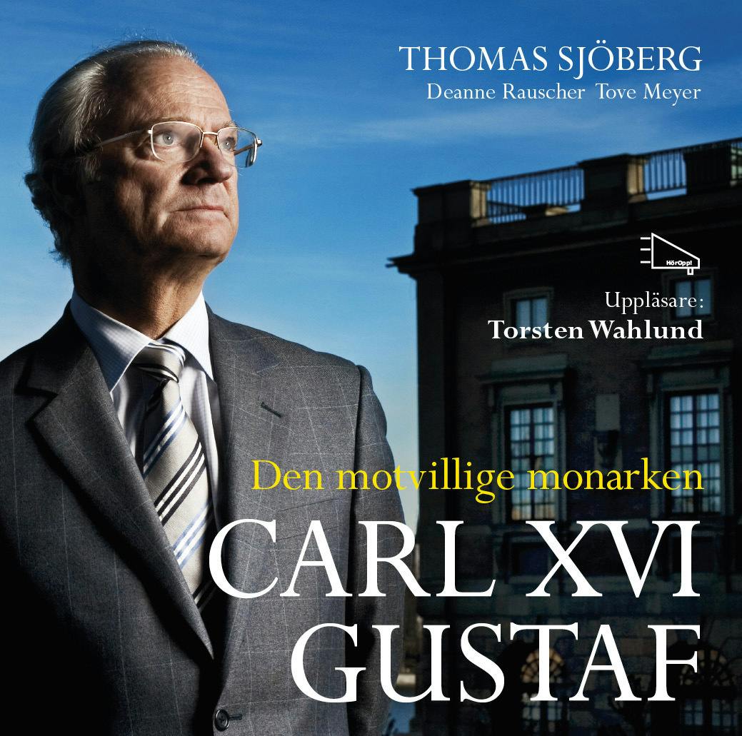 Carl XVI Gustaf - Den motvillige monarken - undefined