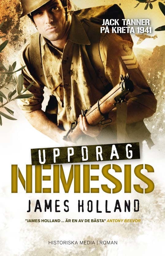 Uppdrag Nemesis : Del 3 i Jack Tanner serien - James Holland