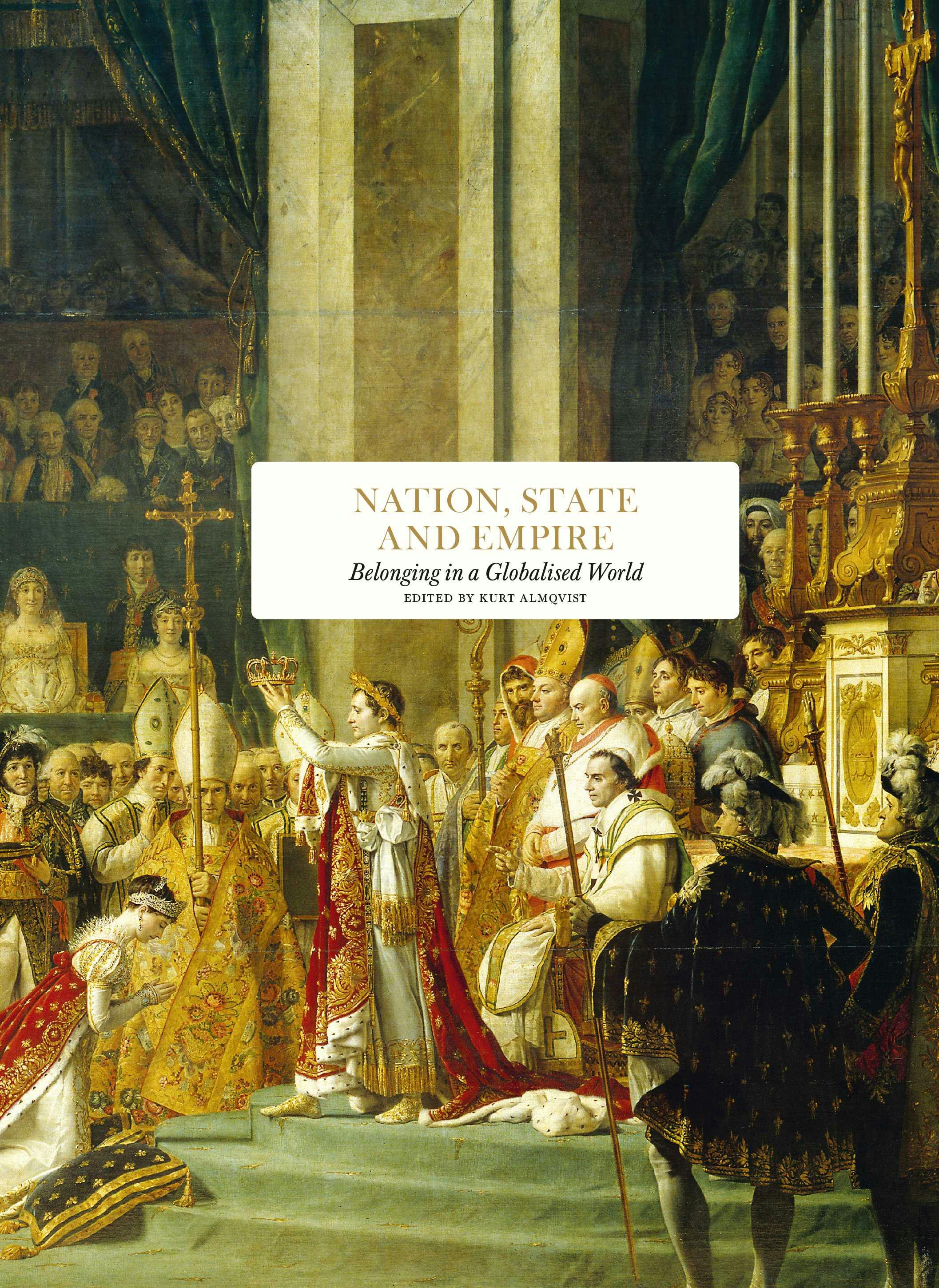 Nation, state and empire : belonging in a globalised world - undefined