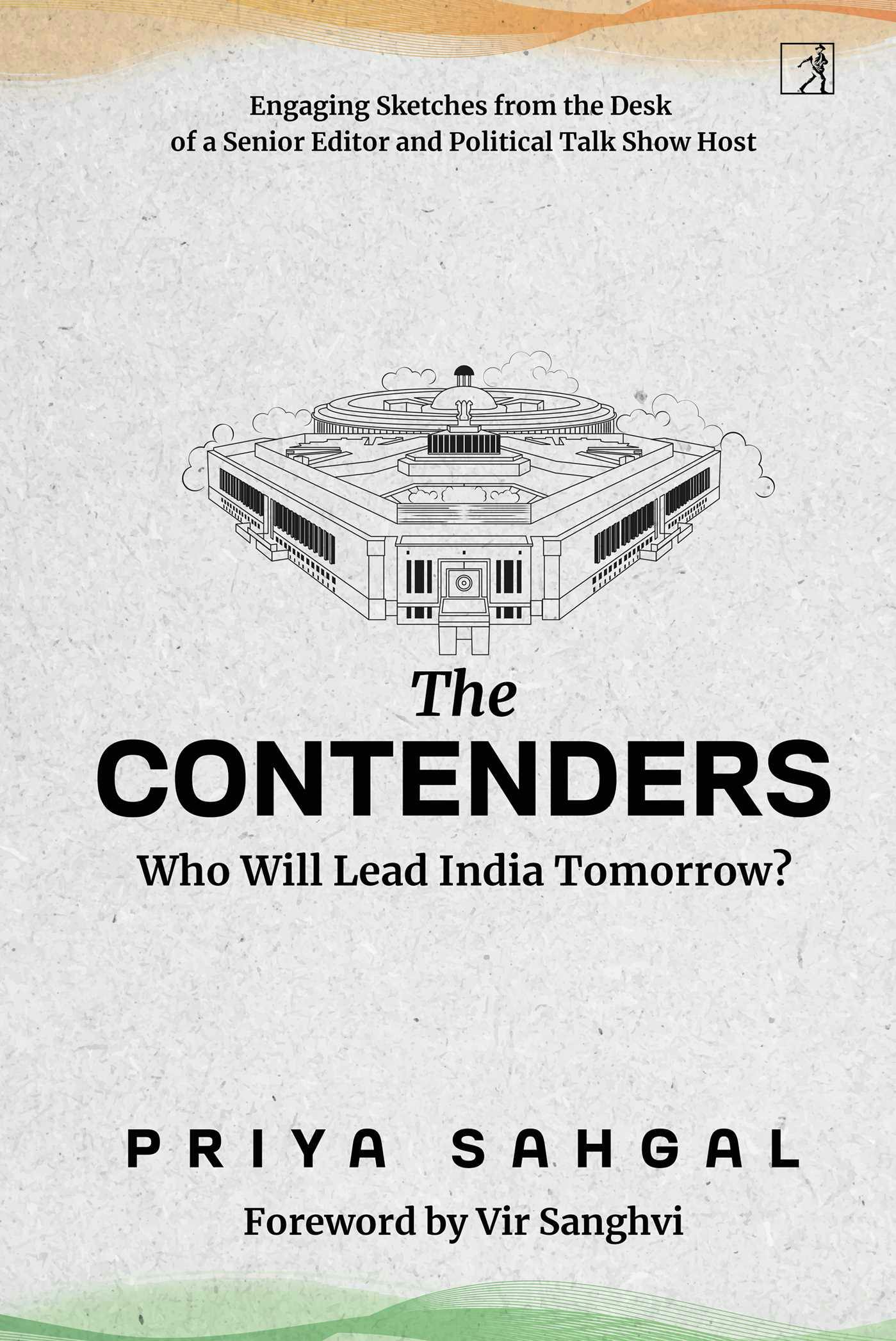 The Contenders: Who Will Lead India Tomorrow? - undefined