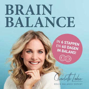 Brain Balance: Het geheim voor geluk en gezondheid