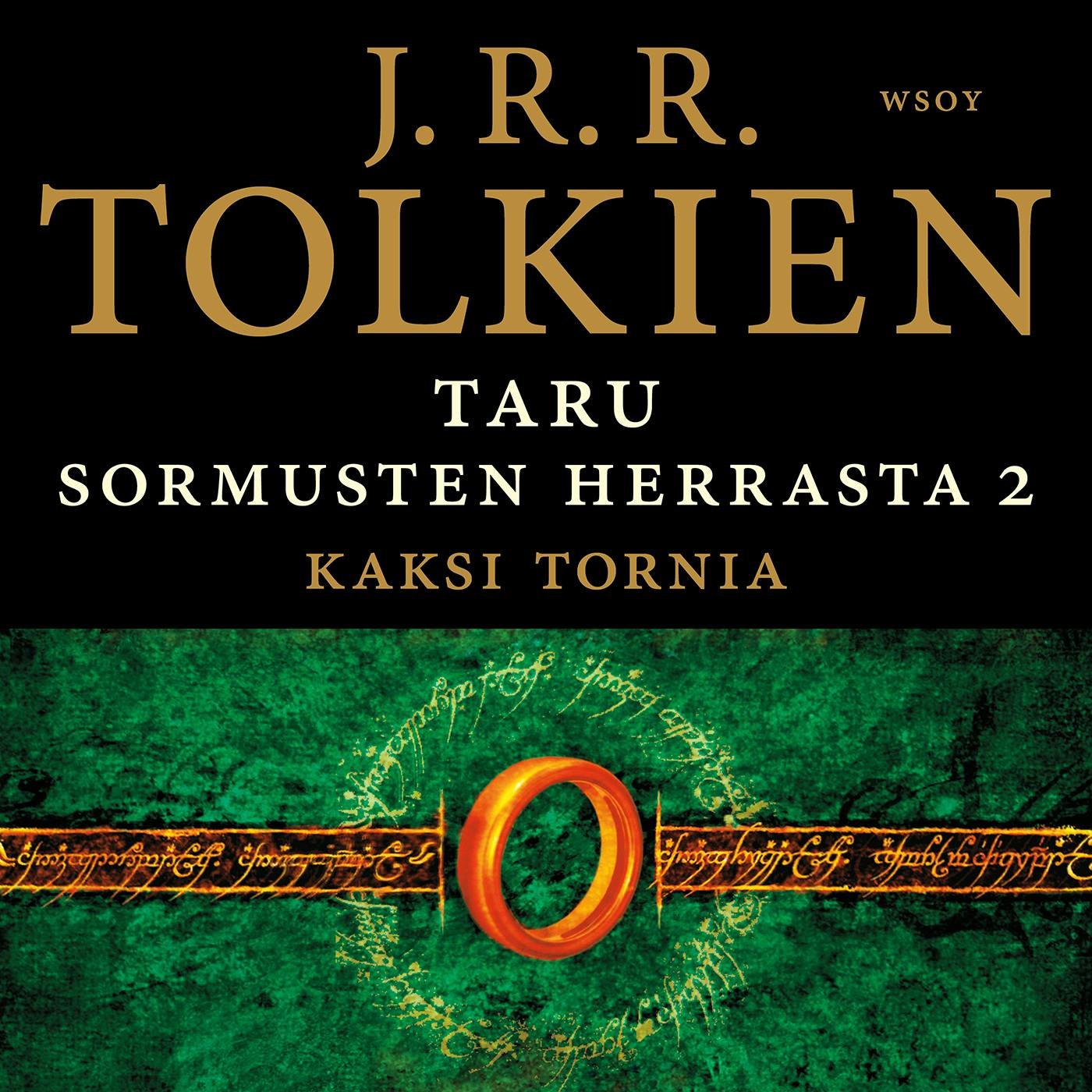 Taru Sormusten herrasta: Kaksi tornia - J. R. R. Tolkien