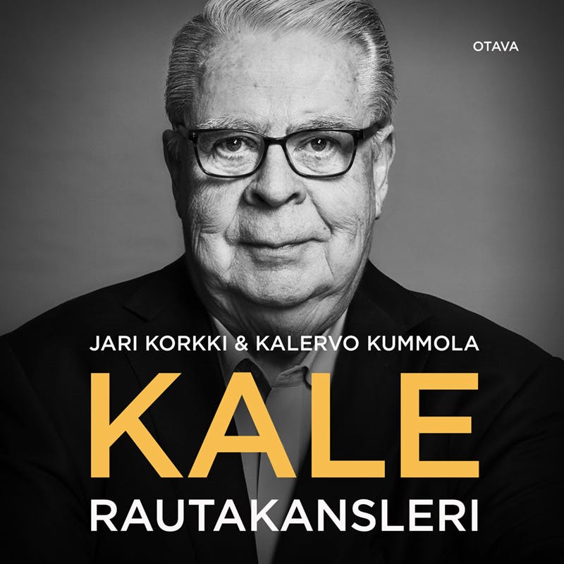 Kale: Rautakansleri - Jari Korkki, Kalervo Kummola