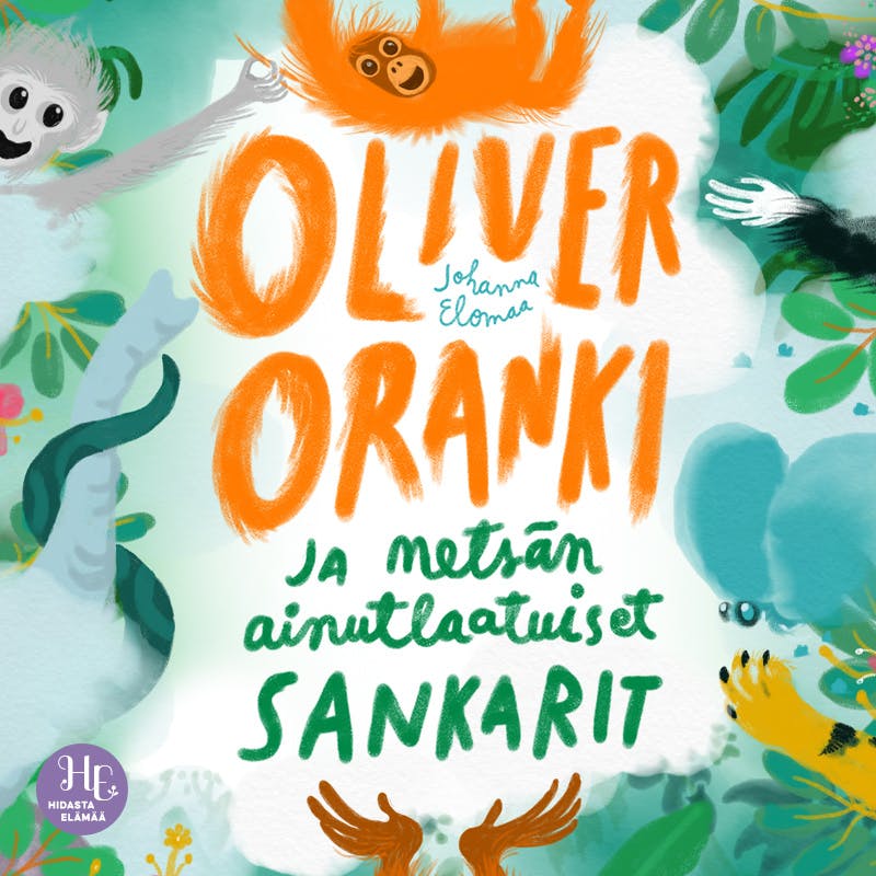 Oliver Oranki ja metsän ainutlaatuiset sankarit - undefined