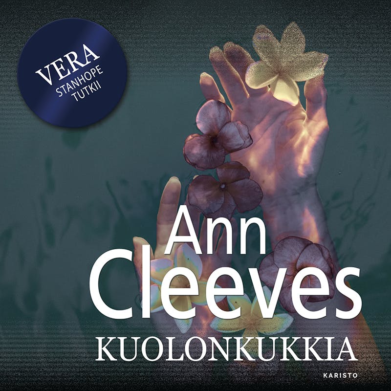 Kuolonkukkia - Ann Cleeves