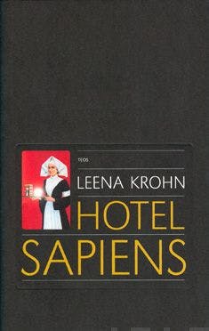 Hotel Sapiens: ja muita irrationaalisia kertomuksia - undefined