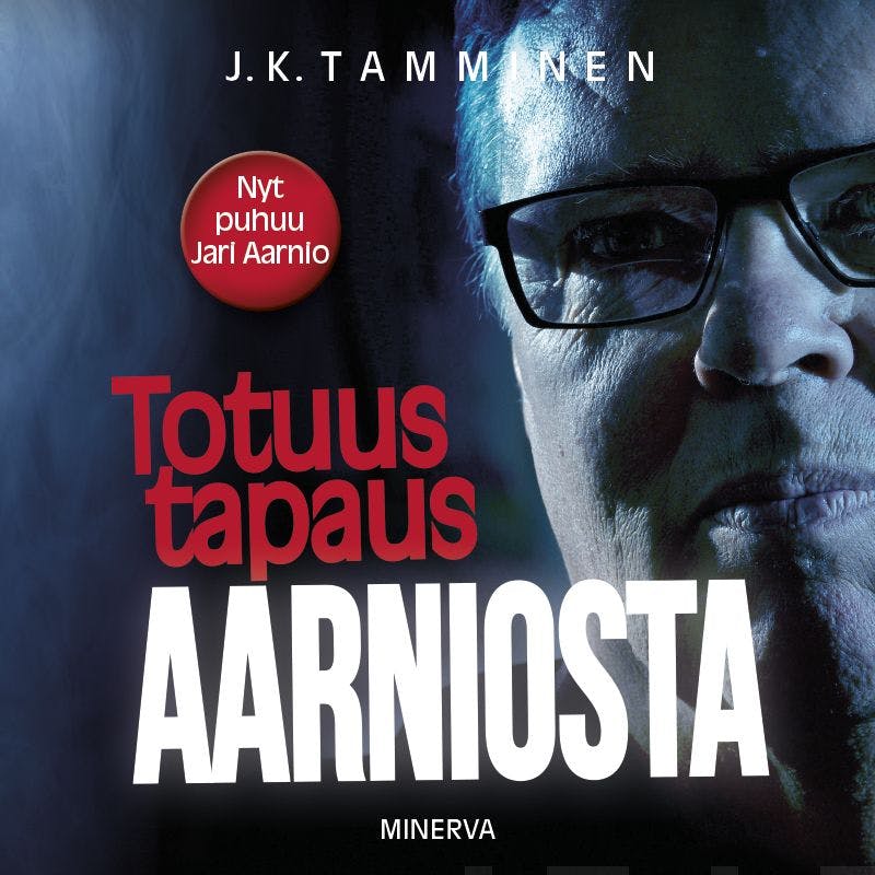 Totuus tapaus Aarniosta - J. K. Tamminen