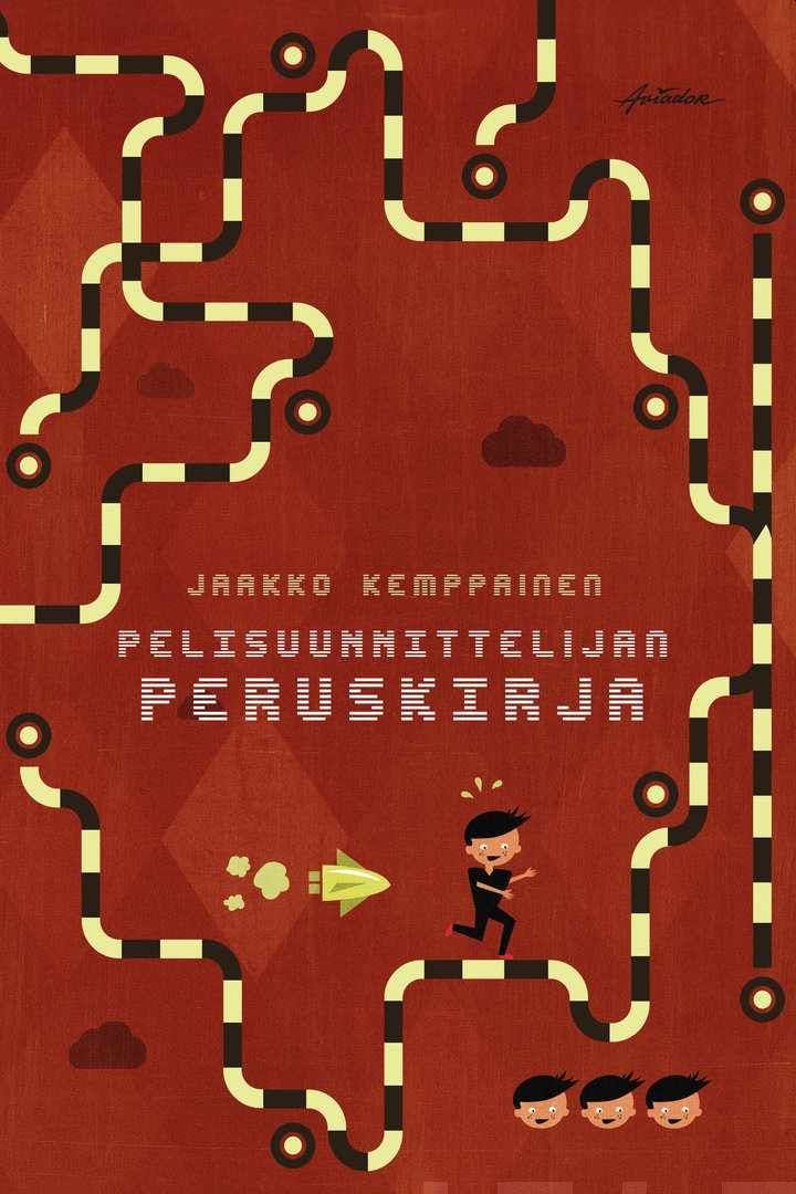 Pelisuunnittelijan peruskirja - Jaakko Kemppainen
