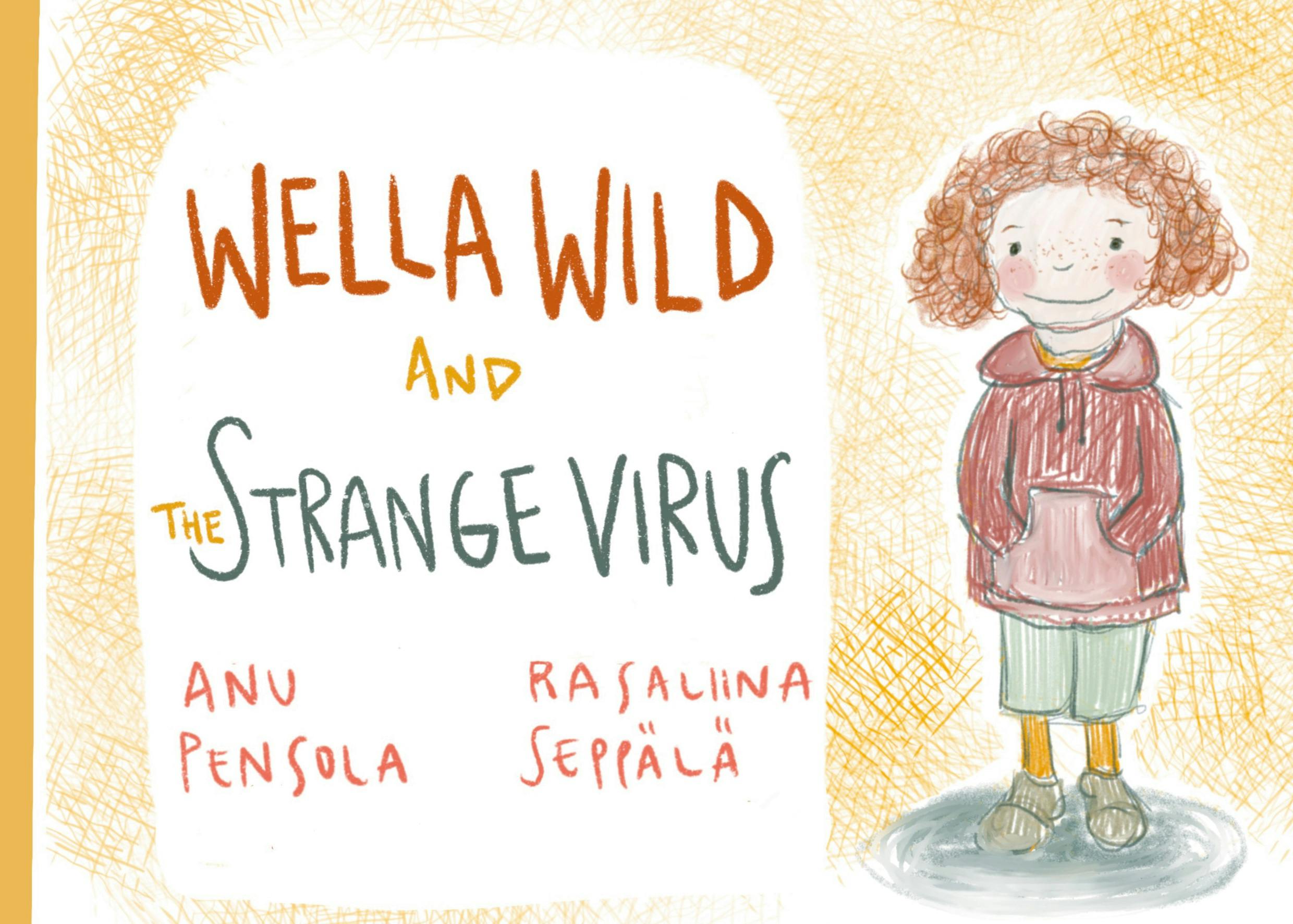 Wella Wild and the Strange Virus - undefined